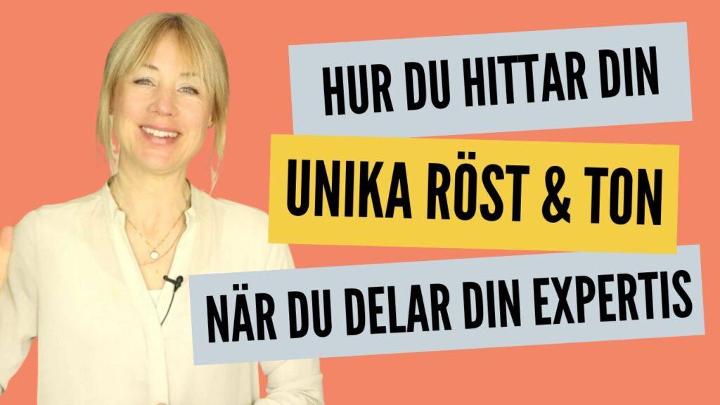 Hur du förmedlar dina kunskaper med Din Unika Ton och Röst